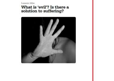 What is ‘evil’? Is there a solution to suffering?